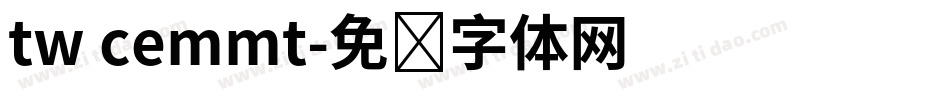 tw cemmt字体转换